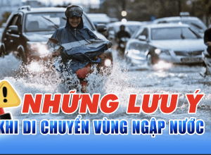 NHỮNG LƯU Ý KHI DI CHUYỂN QUA VÙNG NGẬP NƯỚC