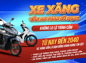 XE XĂNG VẪN AN TOÀN SỬ DỤNG – KHÔNG LO LỘ TRÌNH CẤM!