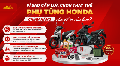 VÌ SAO LUÔN NÊN CHỌN PHỤ TÙNG CHÍNH HÃNG?